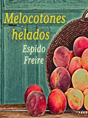 cover image of Melocotones helados